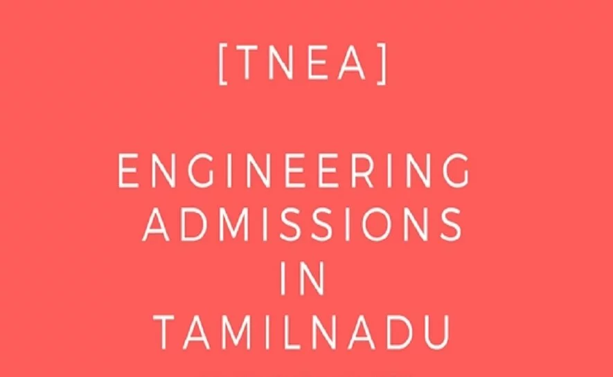 Tamil Nadu Engineering Admissions (TNEA) 2017 